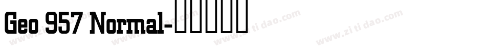 Geo 957 Normal字体转换
